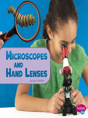 cover image of Microscopes and Hand Lenses